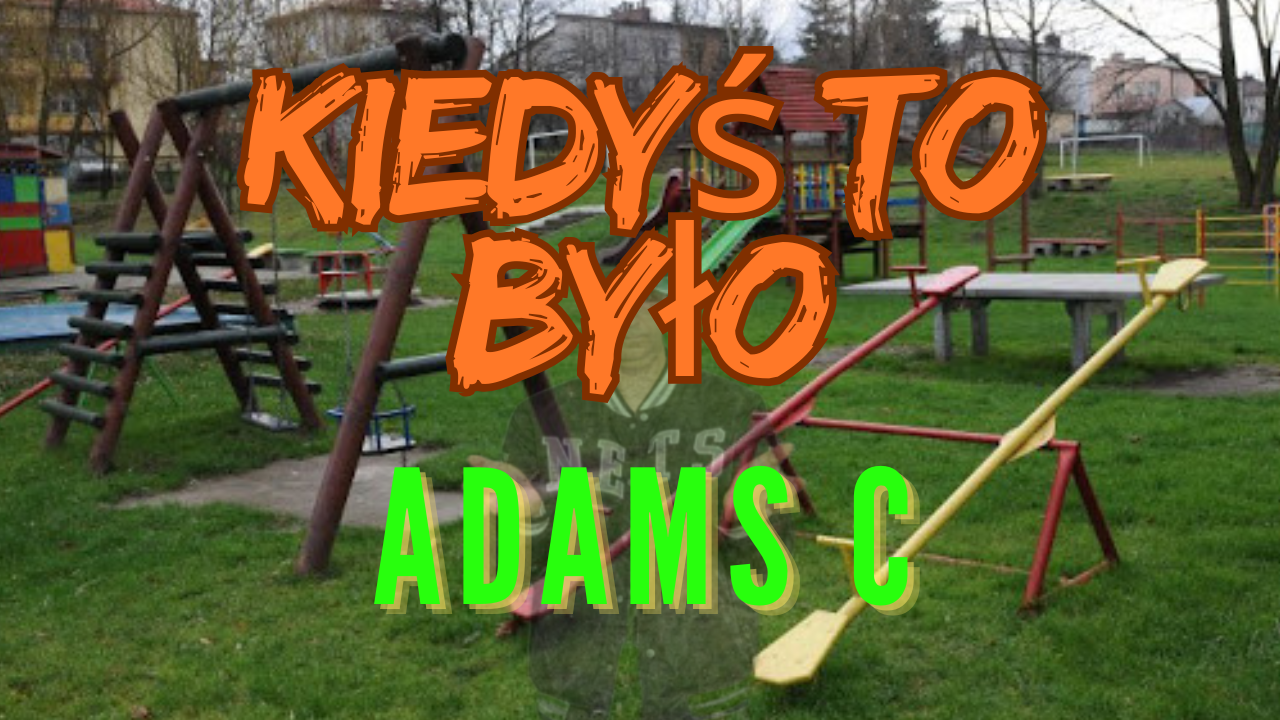 Kiedyś to było